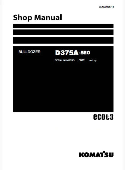 Komatsu D375A-5E0 Bulldozer ecot3 Pdf Repair and Service Manual Sn 50001 and UP