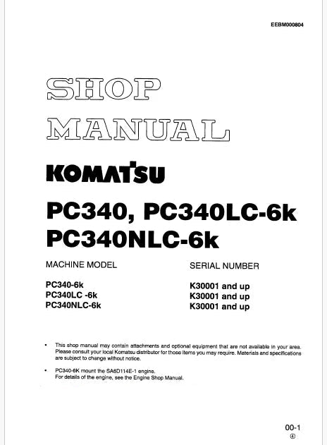 Komatsu PC340-6K, PC340LC-6K, PC340NLC-6K Hydraulic Excavator Pdf Repair and Service Manual Sn 30001 and UP
