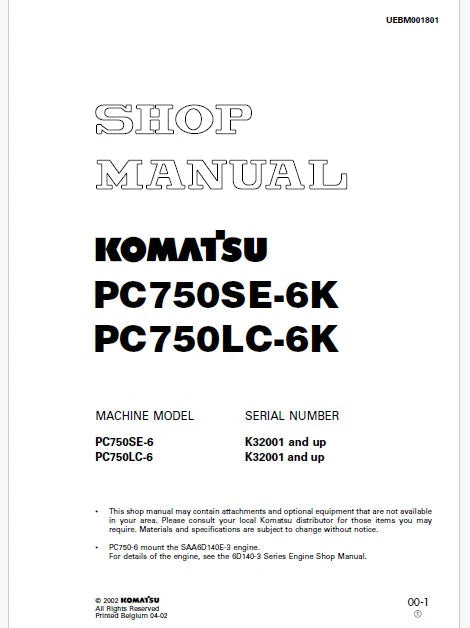 Komatsu PC750SE-6, PC750LC-6 Hydraulic Excavator Pdf Repair and Service Manual Sn K32001 and UP

