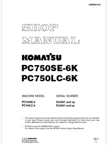 Komatsu PC750SE-6, PC750LC-6 Hydraulic Excavator Pdf Repair and Service Manual Sn K32001 and UP
