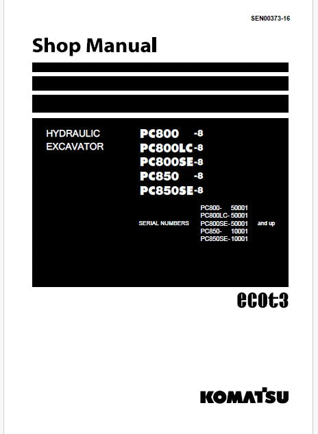 Komatsu PC850-8, PC850SE-8 Hydraulic Excavator Pdf Repair and Service Manual Sn 10001 and UP