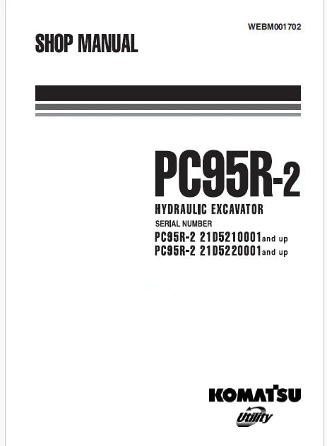 Komatsu PC95R-2 Hydraulic Excavator Pdf Repair and Service Manual Sn 21D5220001 and UP.