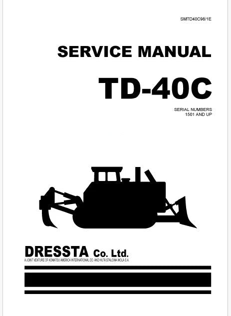 Komatsu TD-40C Dozer Bulldozer Pdf Repair and Service Manual Sn 1501 and UP
