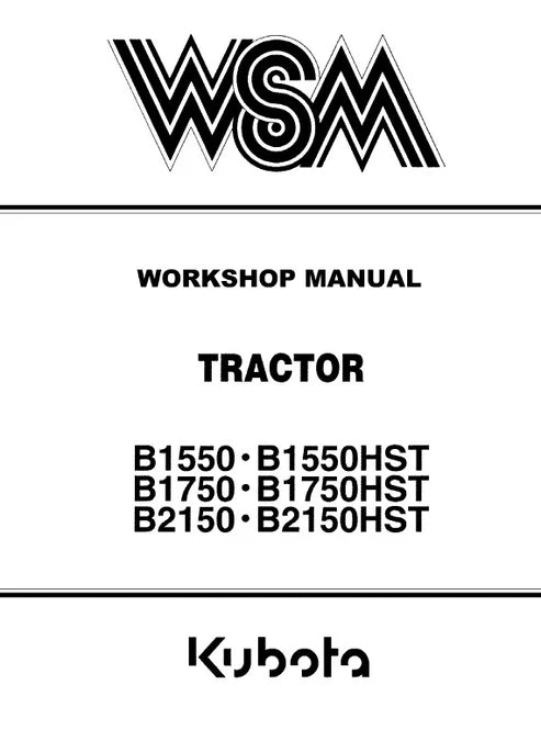 Kubota B1550, B1550HST, B1750, B1750HST, B2150, B2150HST Tractor Pdf Repair and Service Manual