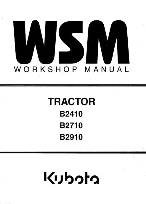 Kubota B2410, B2710, B2910, B7800HSD Tractor Pdf Repair and Service Manual