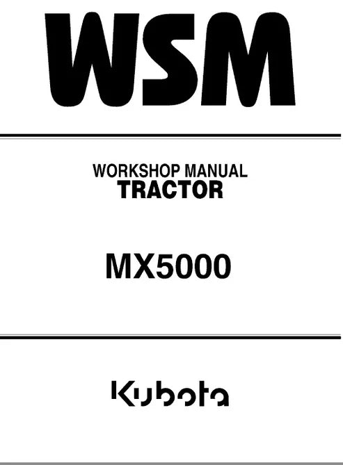 Kubota MX5000 Tractor Pdf Repair and Service Manual