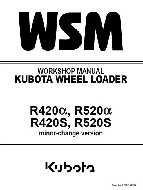 Kubota R420A, R520A, R420 Alpha, R520 Alpha Wheel Loader Pdf Repair and Service Manual