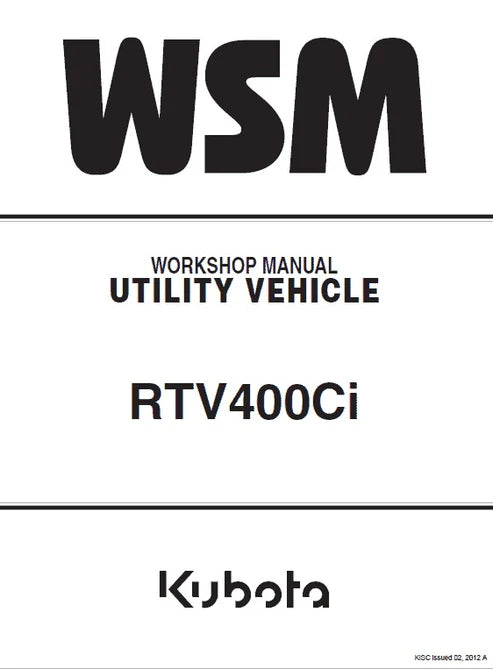 Kubota RTV400CI Utility Vehicle Pdf Repair and Service Manual