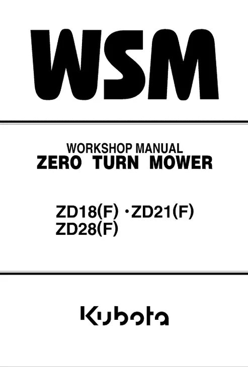 Kubota ZD18(F), ZD21(F), ZD28(F) Zero Turn Mower Pdf Repair and Service Manual