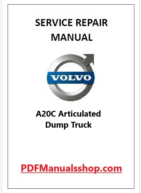 Volvo A20C Articulated Dump Truck Pdf Repair and Service Manual