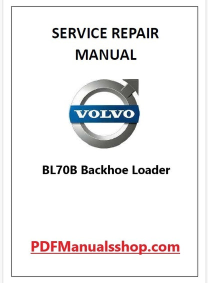 Volvo BL70B Backhoe Loader Pdf Repair and Service Manual