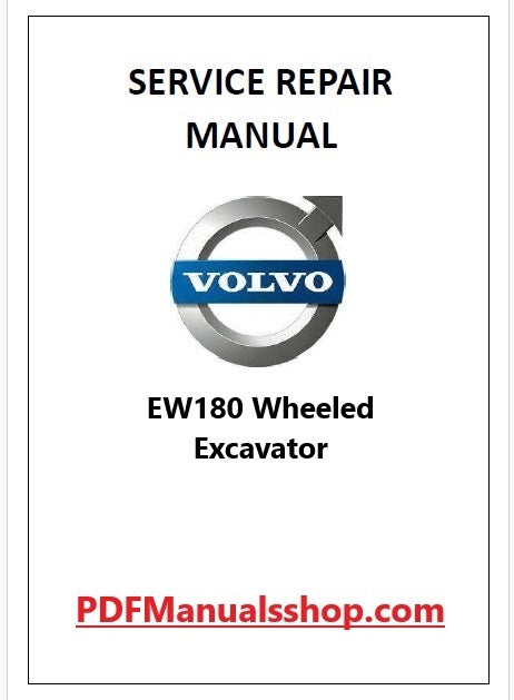 Volvo EW180 Wheeled Excavator Pdf Repair and Service Manual