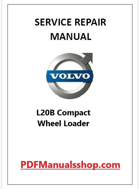 Volvo L20B Compact Wheel Loader Pdf Repair and Service Manual